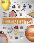 The Elements Book: A Visual Encyclopedia of the Periodic Table