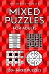 Mixed Puzzle Book for Adults: 150+ Mixed Puzzles - Perfect Brain Training