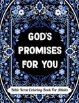 Bible Verse Coloring Book for Adults: Over 50 Pages of Motivational & Inspirational Bible Quotes Coloring Book with Psalms and Scripture for Women, Teens and Girls to Find Peace, Joy & Meditate