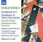 Stravinsky: Symphony in C / Symphony in Three Movements / Octet / Dumbarton Oaks