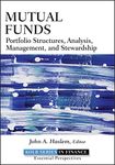 Mutual Funds: Portfolio Structures, Analysis, Management, and Stewardship (Robert W. Kolb Series Book 4)