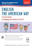 English the American Way: A Fun Guide to English Language 2nd Edition (English as a Second Language Series)