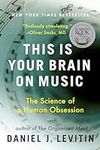 This Is Your Brain on Music: The Sc