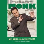 Mr. Monk and the Dirty Cop