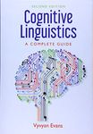 Cognitive Linguistics: A Complete Guide