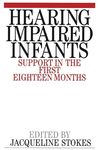 Hearing Impaired Infants: Support in the First Eighteen Months