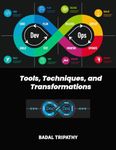 DevOps ?: Tools, Techniques, and Transformations