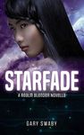 Starfade: A Space Technothriller Novella (Realm Blender Book 1.5)