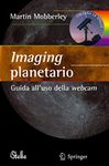 Imaging planetario:: Guida all'uso della webcam (Le Stelle)