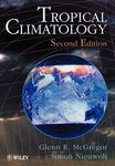 Tropical Climatology: An Introduction to the Climates of the Low Latitudes