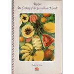 Recipes: The Cooking of the Caribbean Islands (Foods of the World Time Life Series)