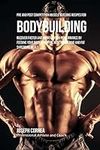 Pre and Post Competition Muscle Building Recipes for Bodybuilding: Recover faster and improve your performance by feeding your body powerful muscle building and fat shredding meals