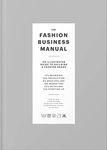 The Fashion Business Manual: All Illustrated Guide to Building a Fashion Brand