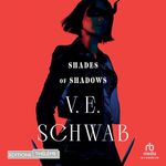 Shades of Shadows (French Edition): Shades of Magic, Book 2