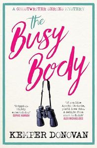 The Busy Body: the instantly gripping whodunnit