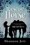 Rescue Horse (High Lane Farm Book 1)