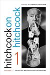 Hitchcock on Hitchcock, Volume 1 – Selected Writings and Interviews