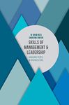 Skills of Management and Leadership: Managing People in Organisations