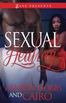 Sexual Healing: A Novel