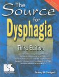 The Source for Dysphagia by Nancy B. Swigert (2007-01-01)