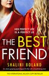 The Best Friend: An utterly gripping psychological thriller with a breathtaking twist