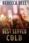 Best Served Cold (Otter Creek Book 6)