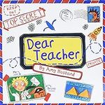 Dear Teacher: A Funny Back To Schoo