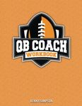 Quarterback Coach Workbook