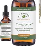 Native Remedies ThyroSoothe - All Natural Herbal Supplement Soothes The Thyroid Gland - Supports Systemic Balance in The Endocrine System and Thyroid Gland - 59 mL