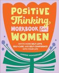 Positive Thinking Workbook for Wome