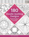 180 Doodle Quilting Designs: Free-Motion Ideas for Blocks, Borders, and Beyond