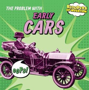 The Problem with Early Cars