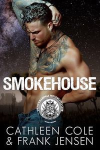 Smokehouse: A Motorcycle Club Romance (The Viking's Rampage MC: Tucson Chapter Book 5)