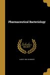 Pharmaceutical Bacteriology