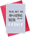 Happy Father’s Day Card for Son, Humor Son Fathers Day Card from Parents, Funny Fathers Day Card Gifts from Mother to Son, You Are An Amazing Son And One Incredible Father