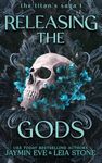 Releasing The Gods (The Titan's Saga Book 1)