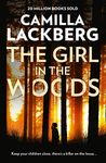 The Girl in the Woods: A spine-chilling crime thriller detective novel (Patrik Hedstrom and Erica Falck, Book 10)