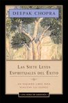 Las siete leyes espirituales del éxito - Una hora de sabiduría: Un pequeño libro para realizar sus sueños