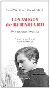 Los amigos de Bernhard: Una novela de formación: 16 (Narrativa)