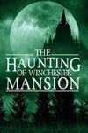 The Haunting of Winchester Mansion 