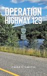 Operation Highway 129