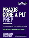 Praxis Core and PLT Prep: 9 Practic