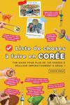 Liste de choses à faire en Corée : Ton guide pour plus de 150 choses à réaliser impérativement à Séoul !