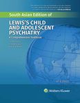 Lewis's Child and Adolescent Psychiatry, 5ed