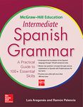 McGraw-Hill Education Intermediate Spanish Grammar