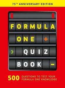 The Formula One Quizbook: 75th Anniversary edition