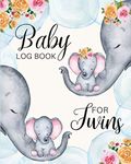 Baby Log Book For Twins: Daily Tracker for Newborns Infant Twins, Record Feedings, Diapers, Sleep Schedule and More, Log for Over 3 Months, 8X10, Baby Care Logbook for Twins, Elephant Theme Baby Gifts