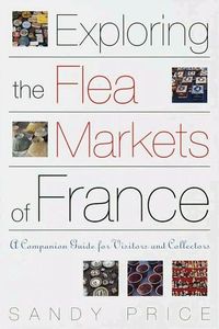 Exploring the Flea Markets of France