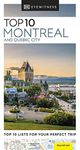 DK Top 10 Montreal and Quebec City: Top 10 Lists for Your Perfect Trip (Pocket Travel Guide)