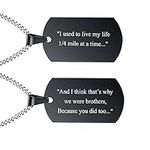 VNOX Jewelry Engraved Fast & Furious 7 I Used to Say I Lived My Life Lines Dog Tag Necklace,Graduation Christmas Brother Gift for Best Friend Borther Sister,Pack of 2